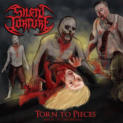 Silent Torture : Torn to Pieces (Single)